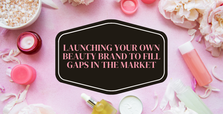 launch-your-own-beauty-brand