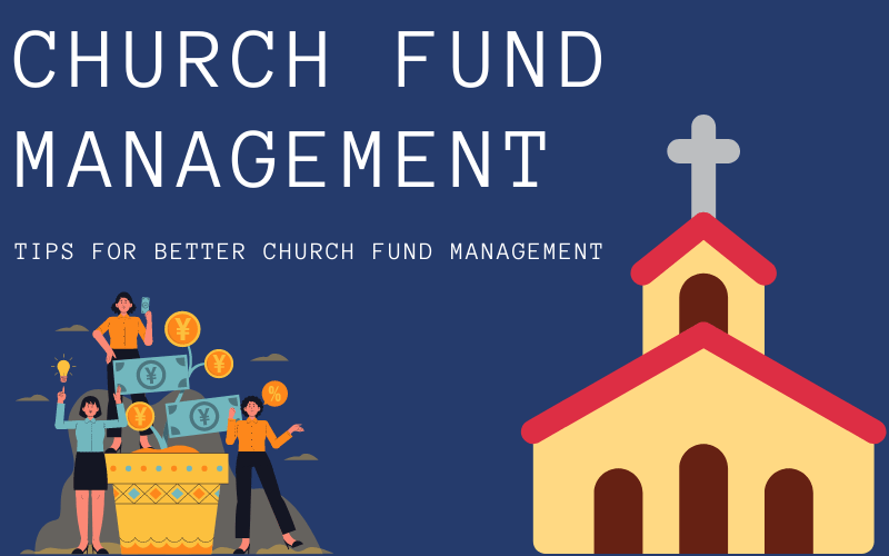 Tips for Better Church Fund Management - LeTangerois