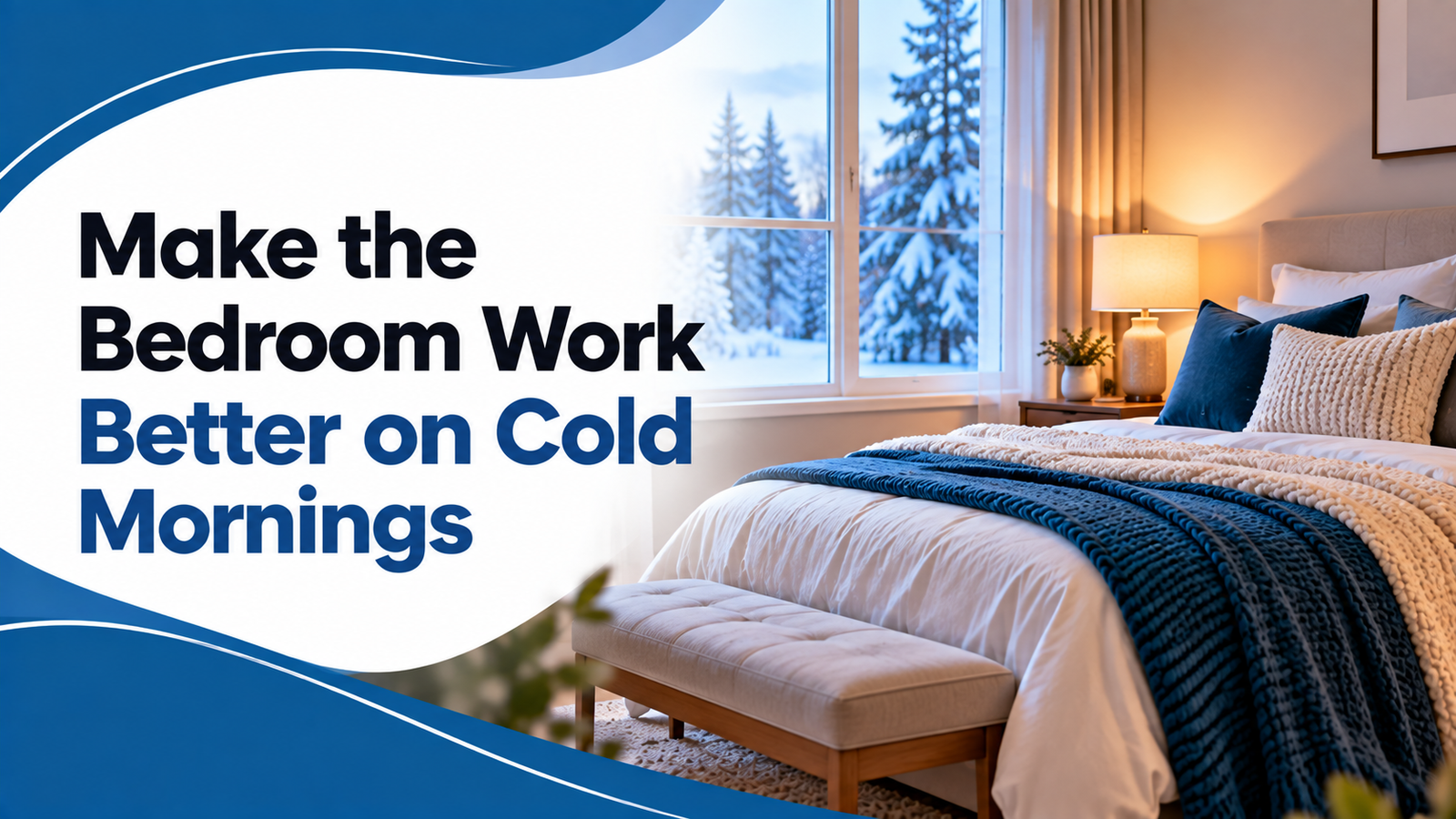 make-the-bedroom-work-better-on-cold-mornings